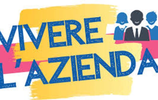 VIVERE L'AZIENDA an initiative aimed at bringing the worlds of school and work closer together.  